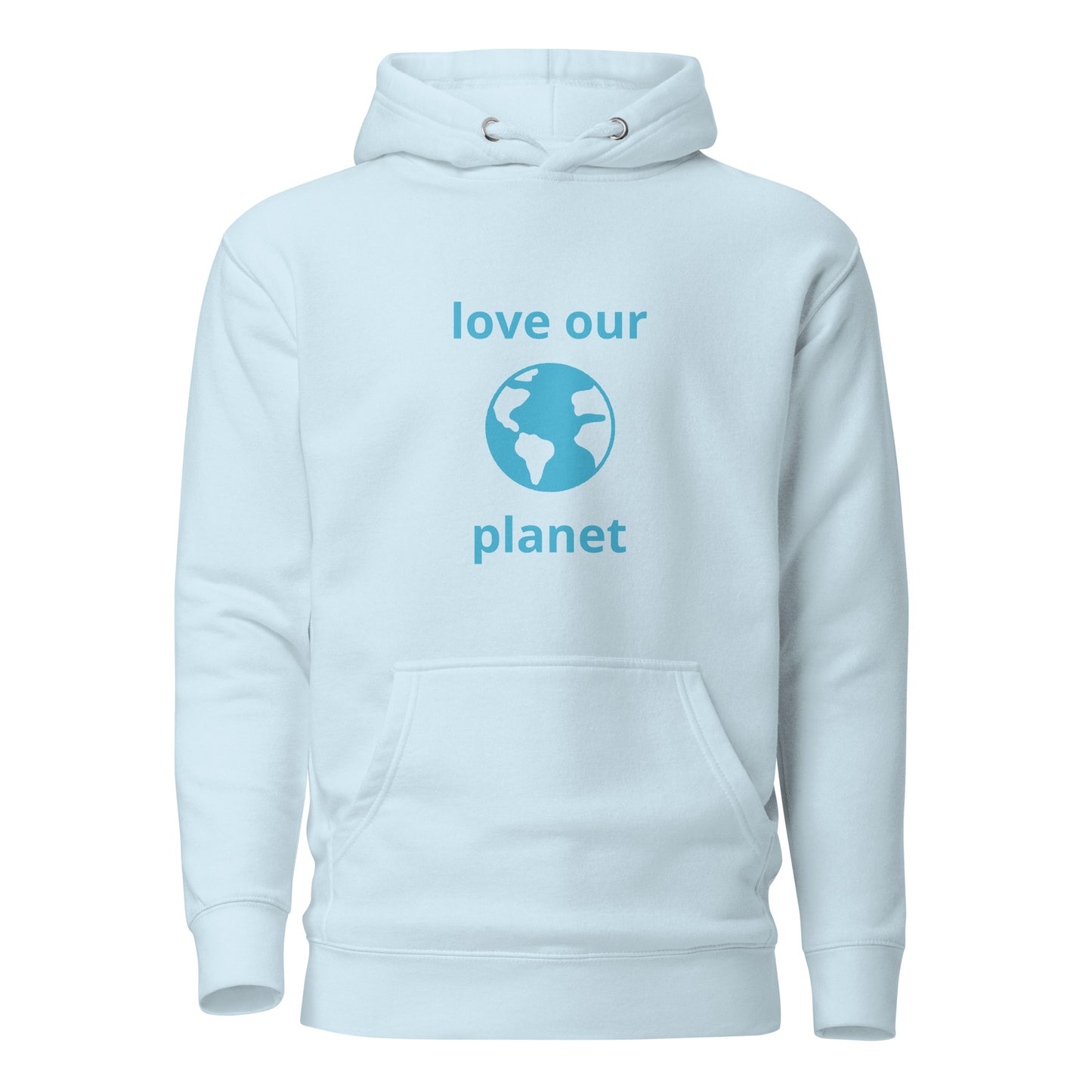 Love Our Planet Hoodie